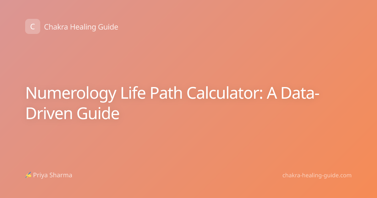 Numerology Life Path Calculator: A Data-Driven Guide
