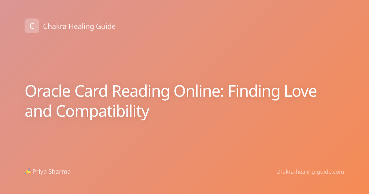 Oracle Card Reading Online: Finding Love and Compatibility